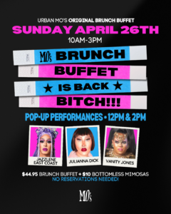 Brunch Buffet is Back B*tch!