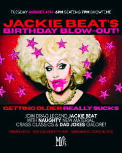 Jackie Beat's Birthday Blow-Out!